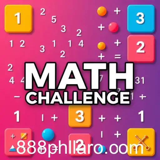 Unveiling the Thrills of 'Math Challenges' on 888phl